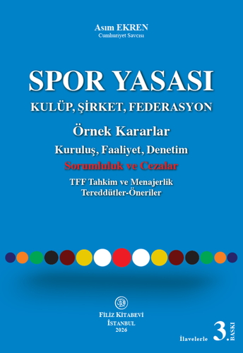 Spor Yasası Kulüp, Şirket, Federasyon - Asım Ekren
