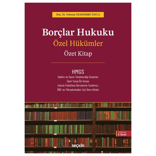 Borçlar Hukuku Özel Hükümler Özet Kitap - Tolunay Ozanemre Yayla 2025