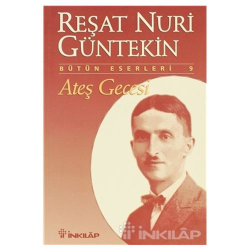 Ateş Gecesi - Reşat Nuri Güntekin
