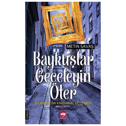 Baykuşlar Geceleyin Öter - Metin Savaş