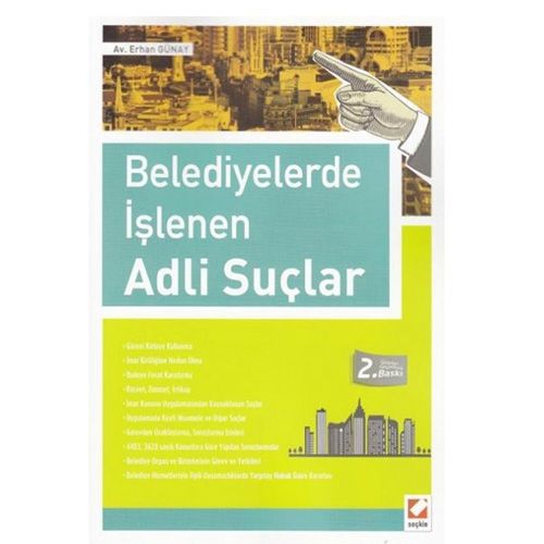Belediyelerde İşlenen Adli Suçlar - Erhan Günay