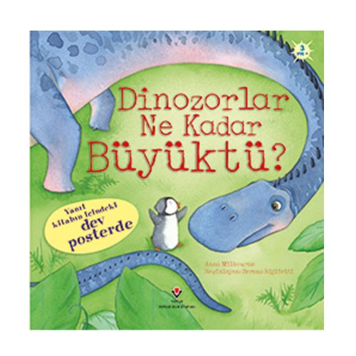 Dinozorlar Ne Kadar Büyüktü - Anna Milbourne