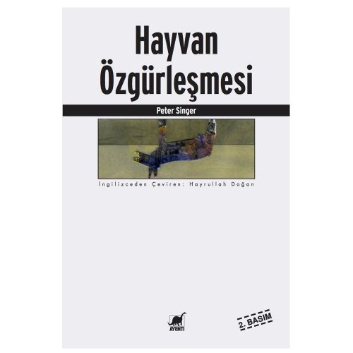 Hayvan Özgürleşmesi - Peter Singer