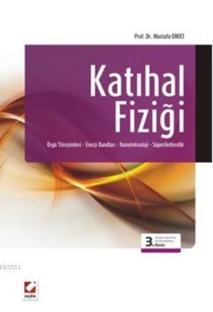 Katıhal Fiziği - Mustafa Dikici