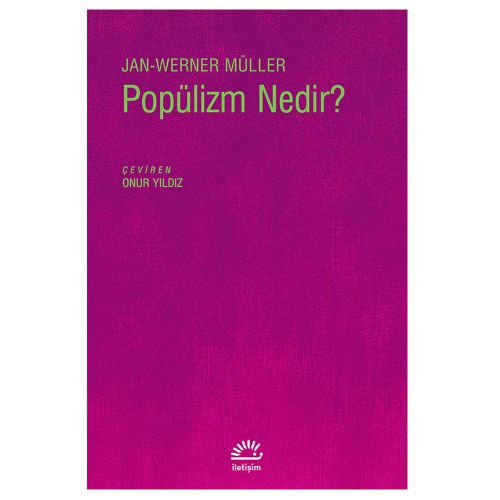 Popülizm Nedir? Bir Deneme - Jan-Werner Müller