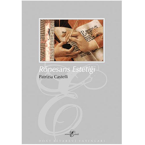 Rönesans Estetiği - Patrizia Castelli