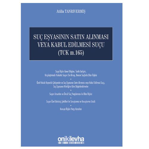 Suç Eşyasının Satın Alınması veya Kabul Edilmesi Suçu - Atilla Tanrıvermiş