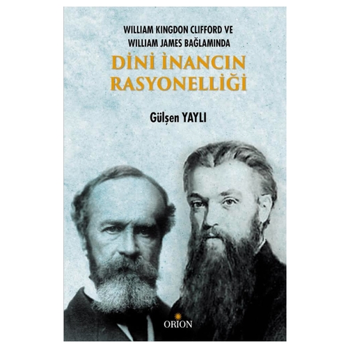 Dini İnancın Rasyonelliği - Gülşen Yaylı