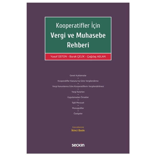 Kooperatifler İçin Vergi ve Muhasebe Rehberi - Yusuf Üstün, Burak Çelik, Çağdaş Aslan