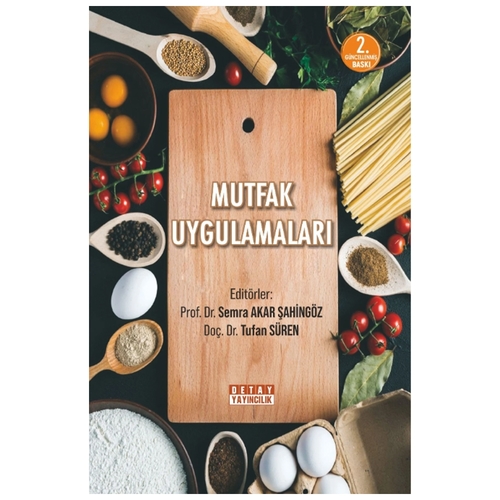 Mutfak Uygulamaları - Semra Akar Şahingöz, Tufan Süren