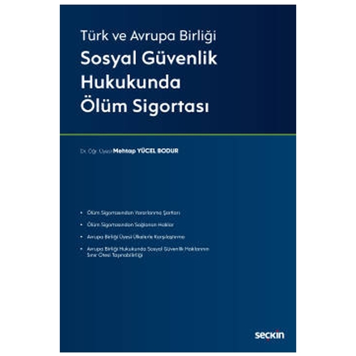 Sosyal Güvenlik Hukukunda Ölüm Sigortası - Mehtap Yücel Bodur