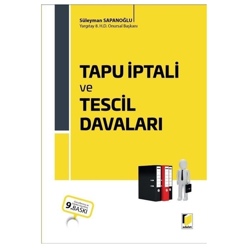 Tapu İptali ve Tescil Davaları - Süleyman Sapanoğlu
