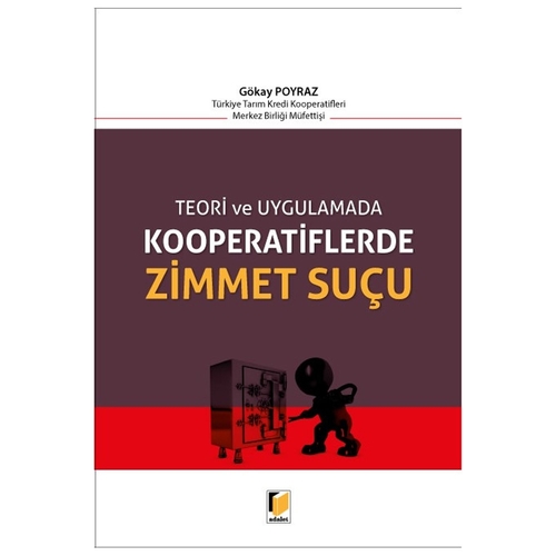 Kooperatiflerde Zimmet Suçu - Gökay Poyraz