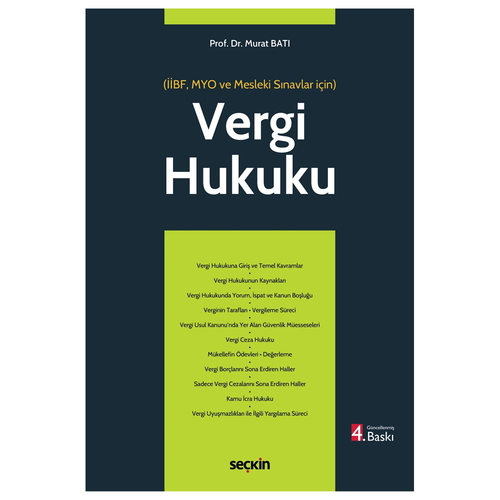Vergi Hukuku İİBF, MYO ve Mesleki Sınavlar için - Murat Batı