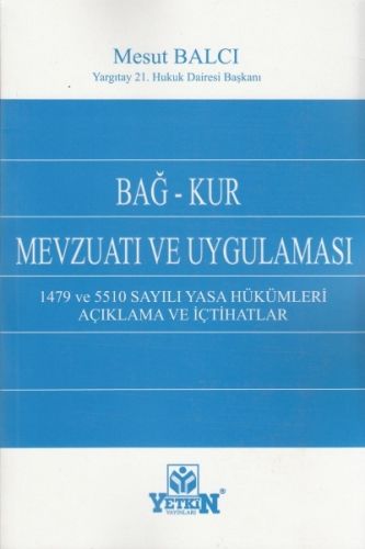BağKur Mevzuatı ve Uygulaması - Mesut Balcı