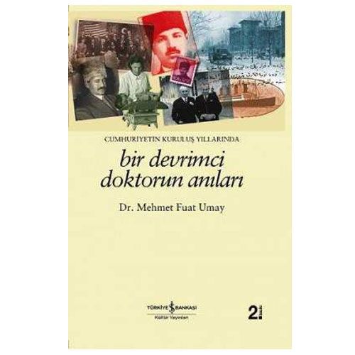 Bir Devrimci Doktorun Anıları - Mehmet Fuat Umay