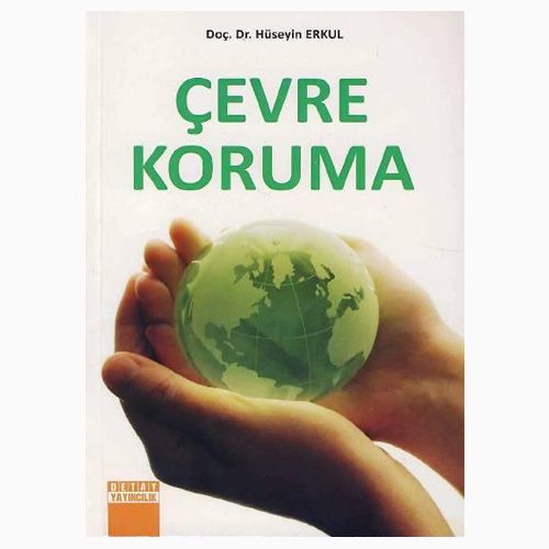 Çevre Koruma - Hüseyin Erkul
