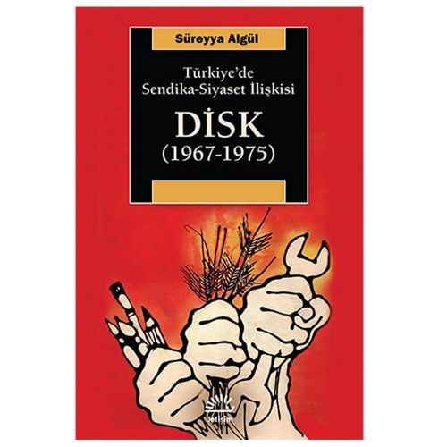 DİSK (1967-1975) - Süreyya Algül