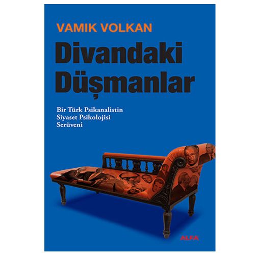 Divandaki Düşmanlar - Vamık D. Volkan