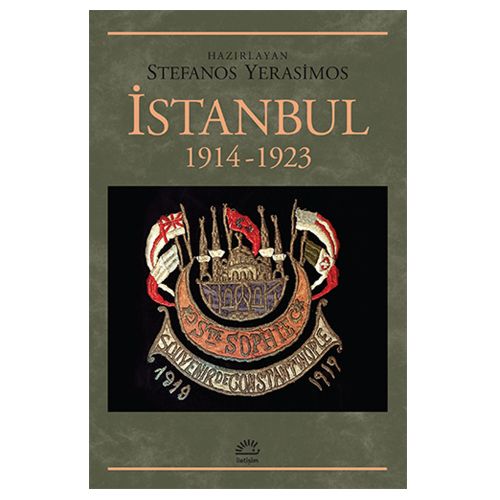 İstanbul 1914-1923 - Stefanos Yerasimos