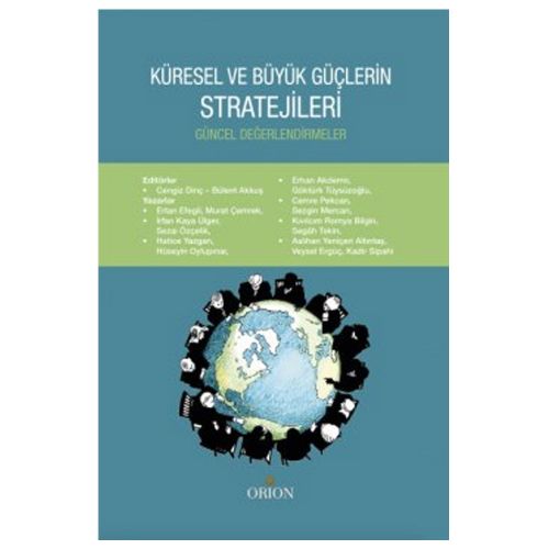 Küresel ve Büyük Güçlerin Stratejileri - Cengiz Dinç-Bülent Akkuş