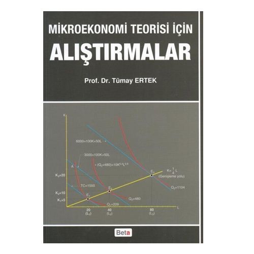 Mikroekonomi Teorisi için Alıştırmalar - Tümay Ertek