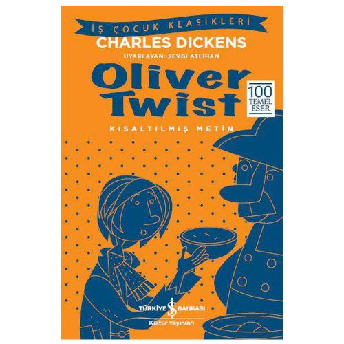 Oliver Twist, Kısaltılmış Metin - Charles Dickens