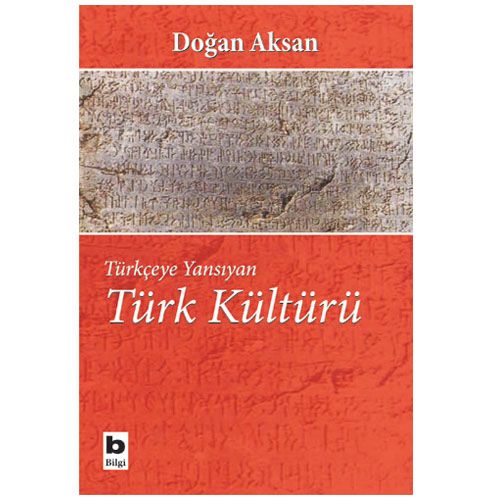Türkçe\' ye Yansıyan Türk Kültürü - Doğan Aksan