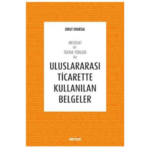 Uluslararası Ticarette Kullanılan Belgeler - Erkut Onursal