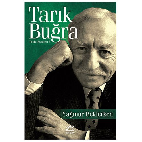 Yağmur Beklerken - Tarık Buğra