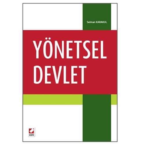 Yönetsel Devlet - Selman Karakul