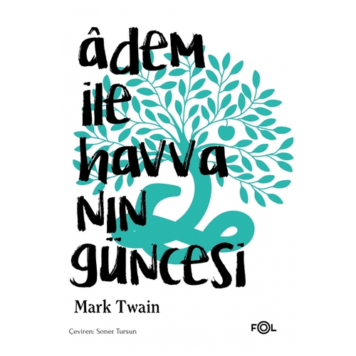 Adem ile Havva’nın Güncesi - Mark Twain