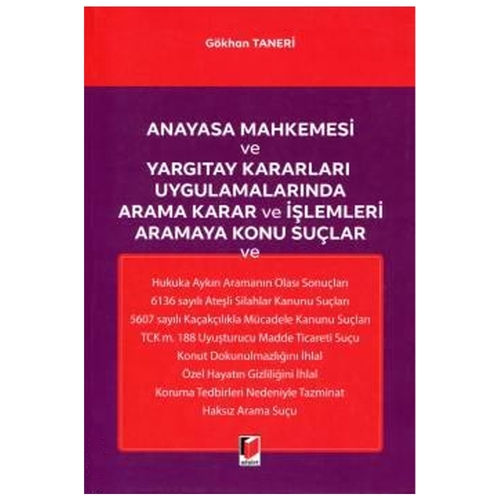 Anayasa Mahkemesi Arama Karar ve İşlemleri Aramaya Konu Suçlar - Gökhan Taneri