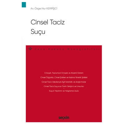 Cinsel Taciz Suçu - Özge Nur Kerpişci
