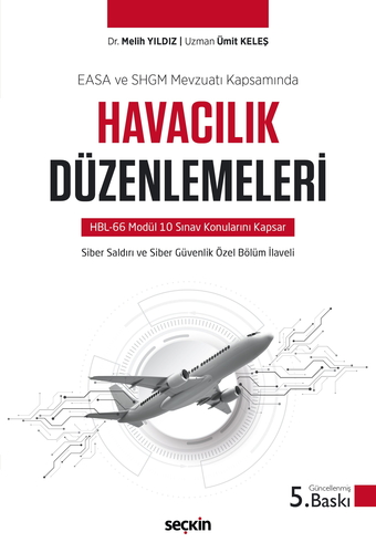 Havacılık Düzenlemeleri - Melih Yıldız, Ümit Keleş