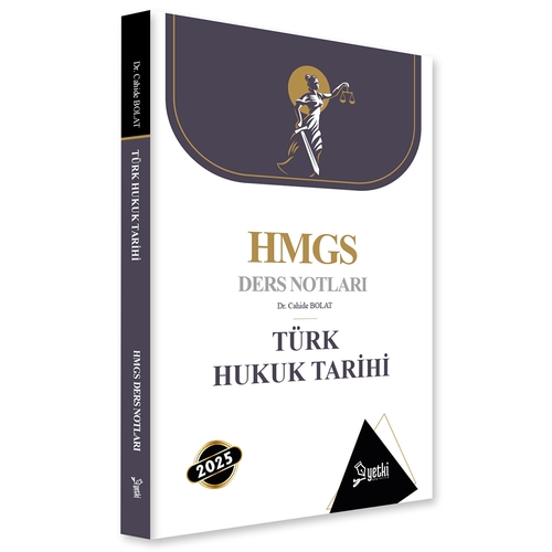 HMGS Ders Notları Türk Hukuk Tarihi Yetki Yayınları 2025