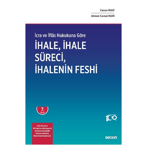 İhale, İhale Süreci ve İhalenin Feshi - Ahmet Cemal Ruhi, Canan Ruhi