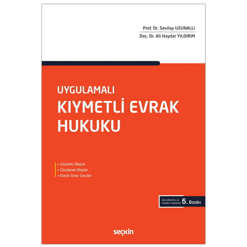 Kıymetli Evrak Hukuku - Sevilay Uzunallı, Ali Haydar Yıldırım