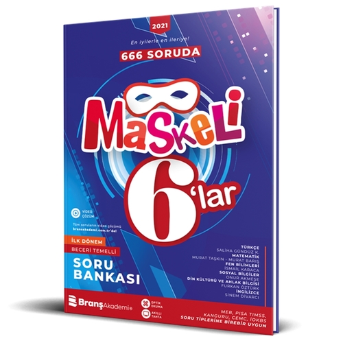 Maskeli 6\'lar İlk Dönem Beceri Temelli Soru Bankası Branş Akademi Yayınları