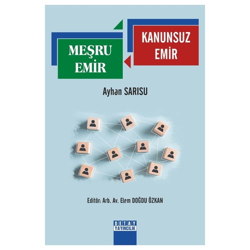 Meşru Emir Kanunsuz Emir - Ayhan Sarısu