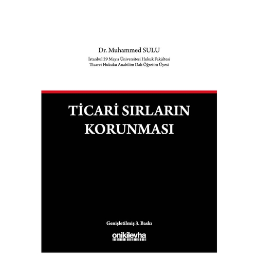 Ticari Sırların Korunması - Muhammed Sulu