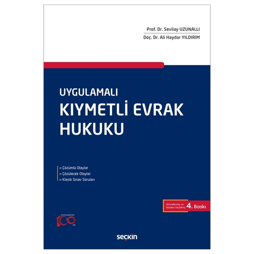Kıymetli Evrak Hukuku - Sevilay Uzunallı, Ali Haydar Yıldırım