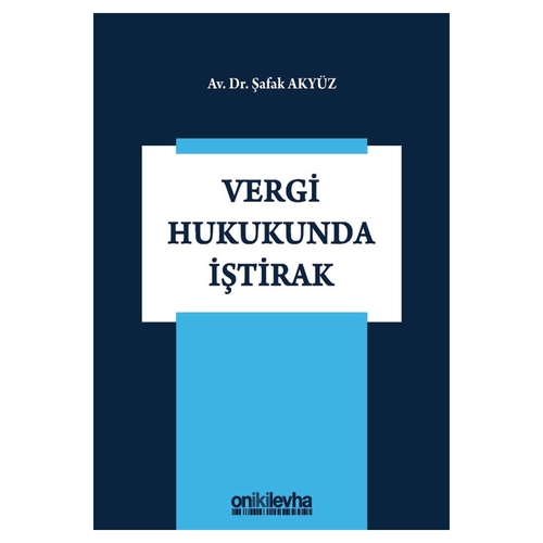 Vergi Hukukunda İştirak - Şafak Akyüz
