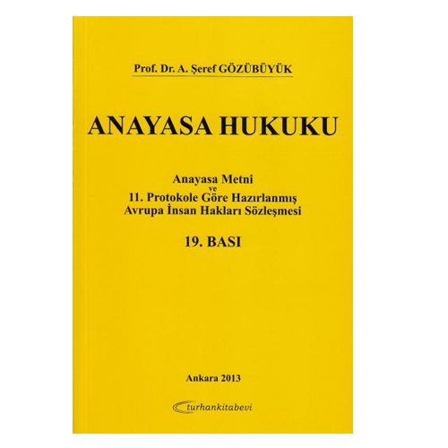 Anayasa Hukuku - Şeref Gözübüyük