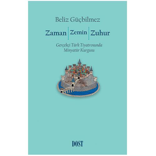 Zaman, Zemin, Zuhur - Beliz Güçbilmez