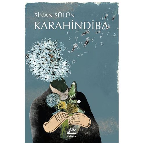 Karahindiba - Sinan Sülün