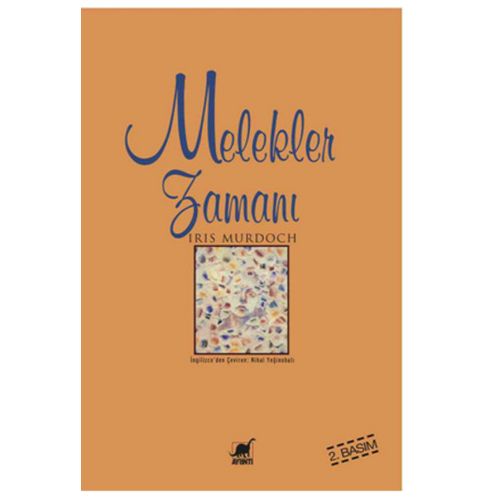 Melekler Zamanı - Iris Murdoch