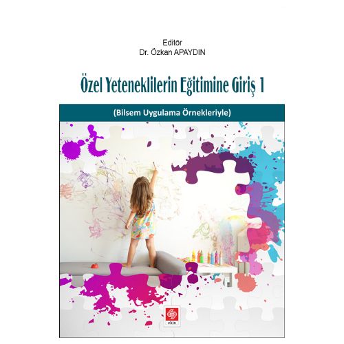 Özel Yeteneklilerin Eğitimine Giriş 1 - Özkan Apaydın