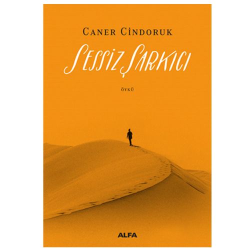 Sessiz Şarkıcı - Caner Cindoruk
