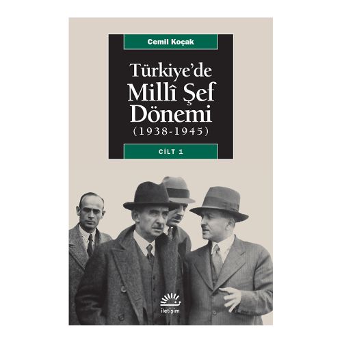 Türkiye\'de Milli Şef Dönemi Cilt 1 - Cemil Koçak